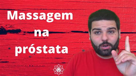 Massagem da próstata Namoro sexual São João da Pesqueira